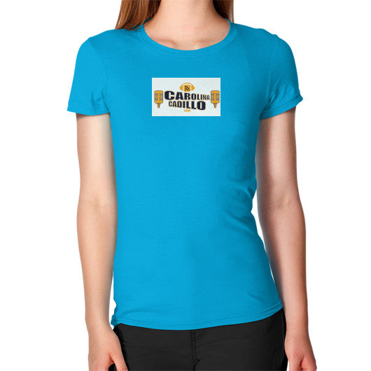 Women's T-Shirt Teal - Carolina Cadillo Merchandise